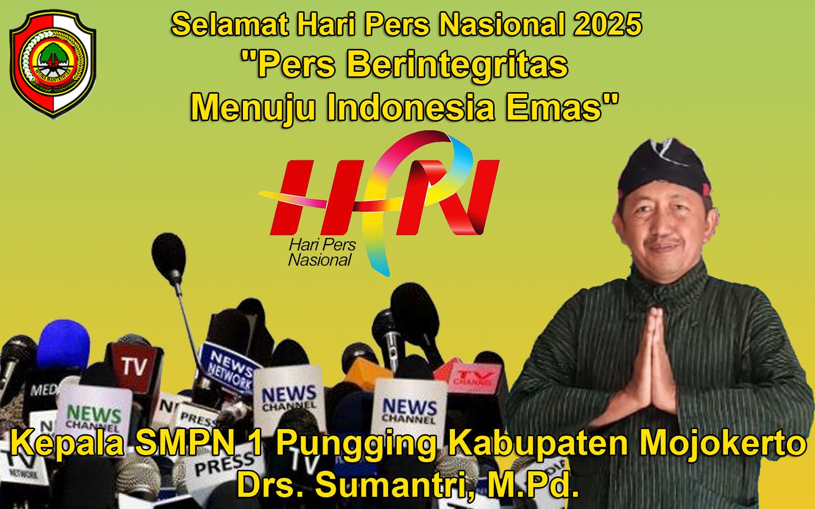 Kepala SMPN 1 Pungging Kabupaten Mojokerto Mengucapkan Selamat Hari Pers Nasional (HPN) 2025