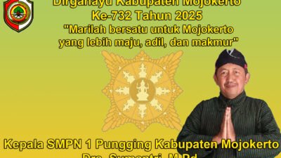 Kepala SMPN 1 Pungging Mengucapkan Dirgahayu Kabupaten Mojokerto Ke-732 Tahun 2025