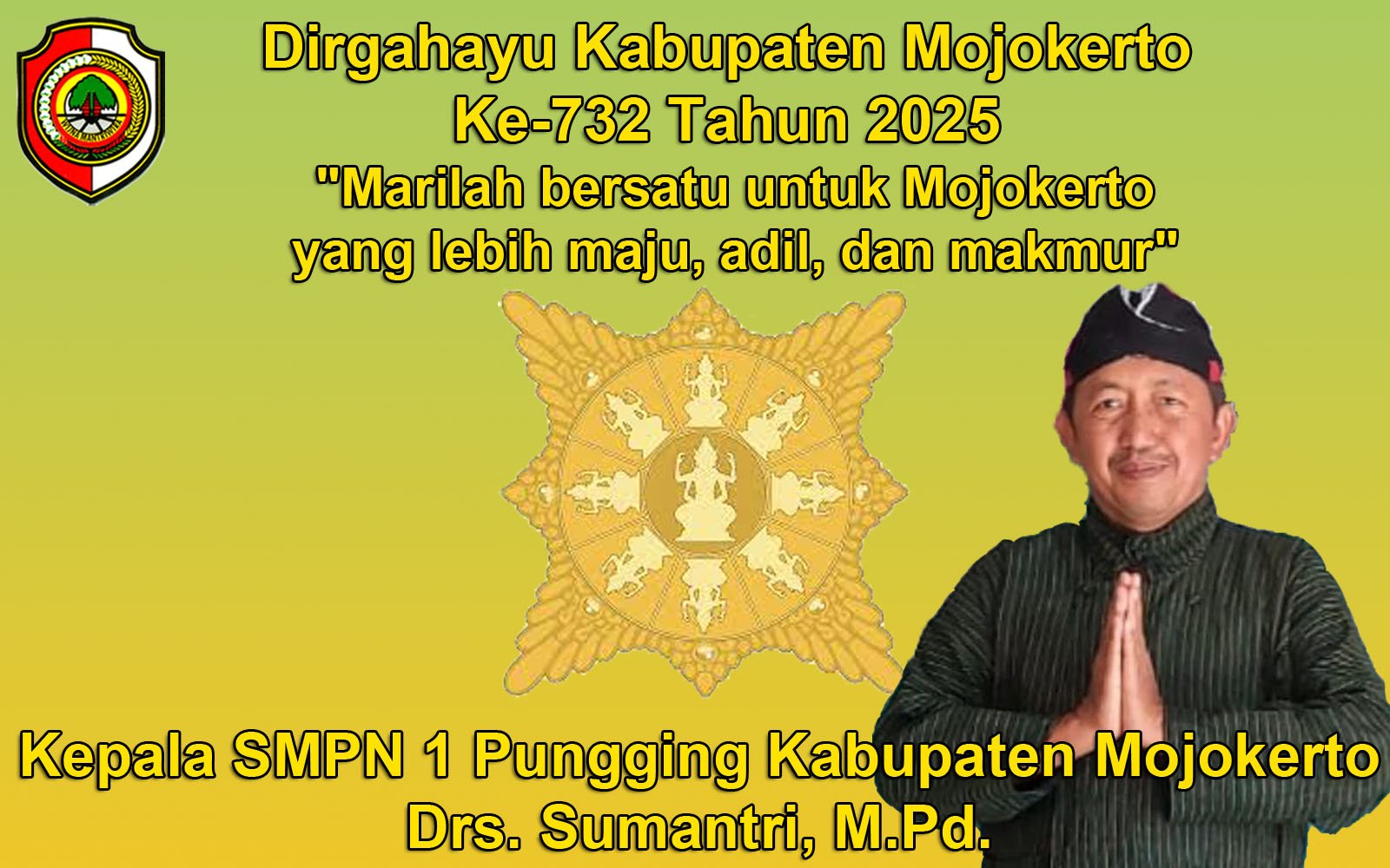 Kepala SMPN 1 Pungging Mengucapkan Dirgahayu Kabupaten Mojokerto Ke-732 Tahun 2025