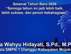 Kepala SMPN 1 Dlanggu Kabupaten Mojokerto Mengucapkan Selamat Tahun Baru 2026