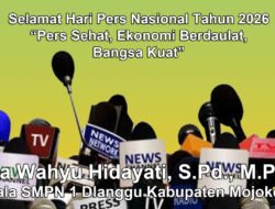 Kepala SMPN 1 Dlanggu Kabupaten Mojokerto Mengucapkan Selamat Hari Pers Nasional 2026