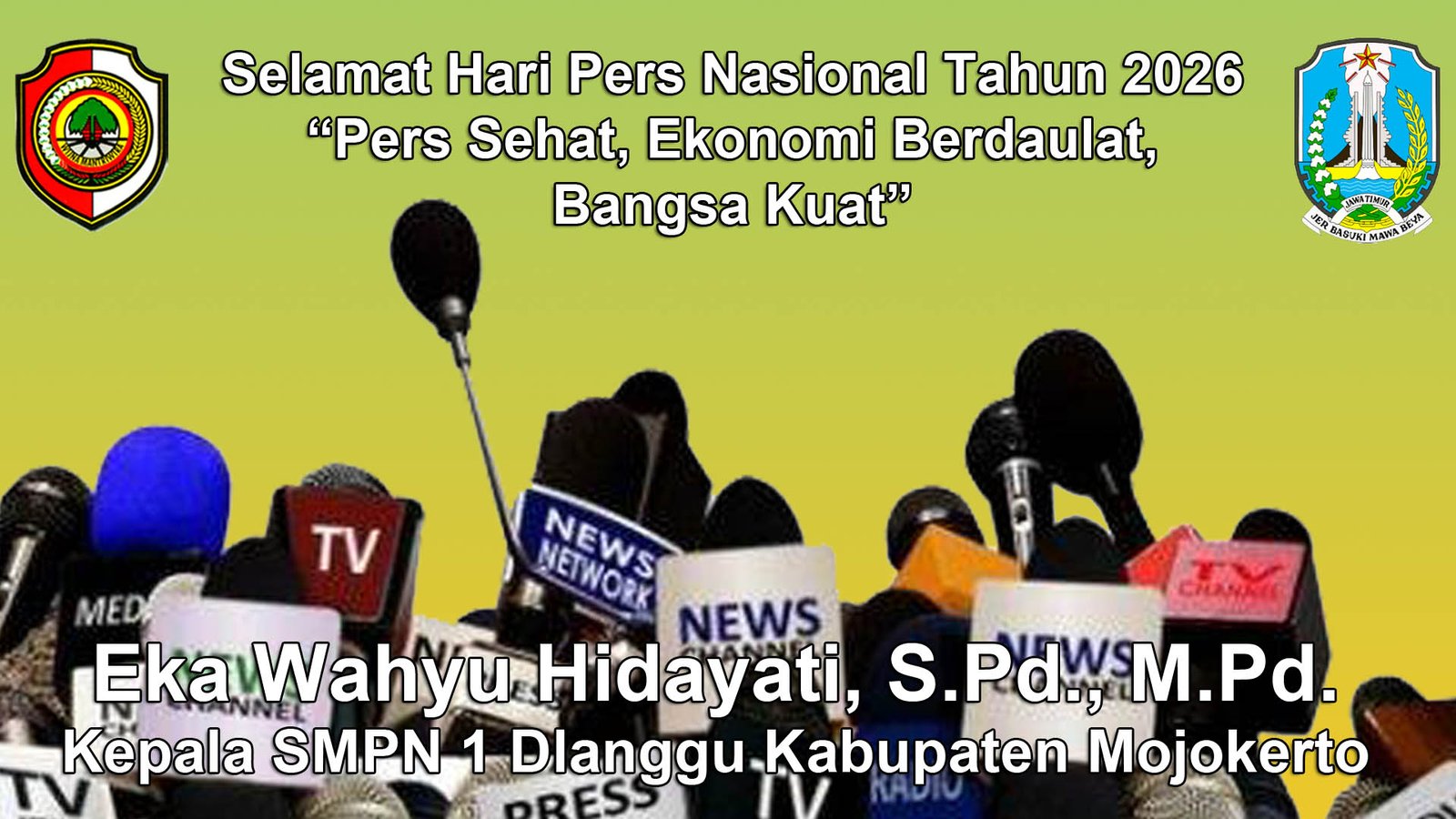 Kepala SMPN 1 Dlanggu Kabupaten Mojokerto Mengucapkan Selamat Hari Pers Nasional 2026