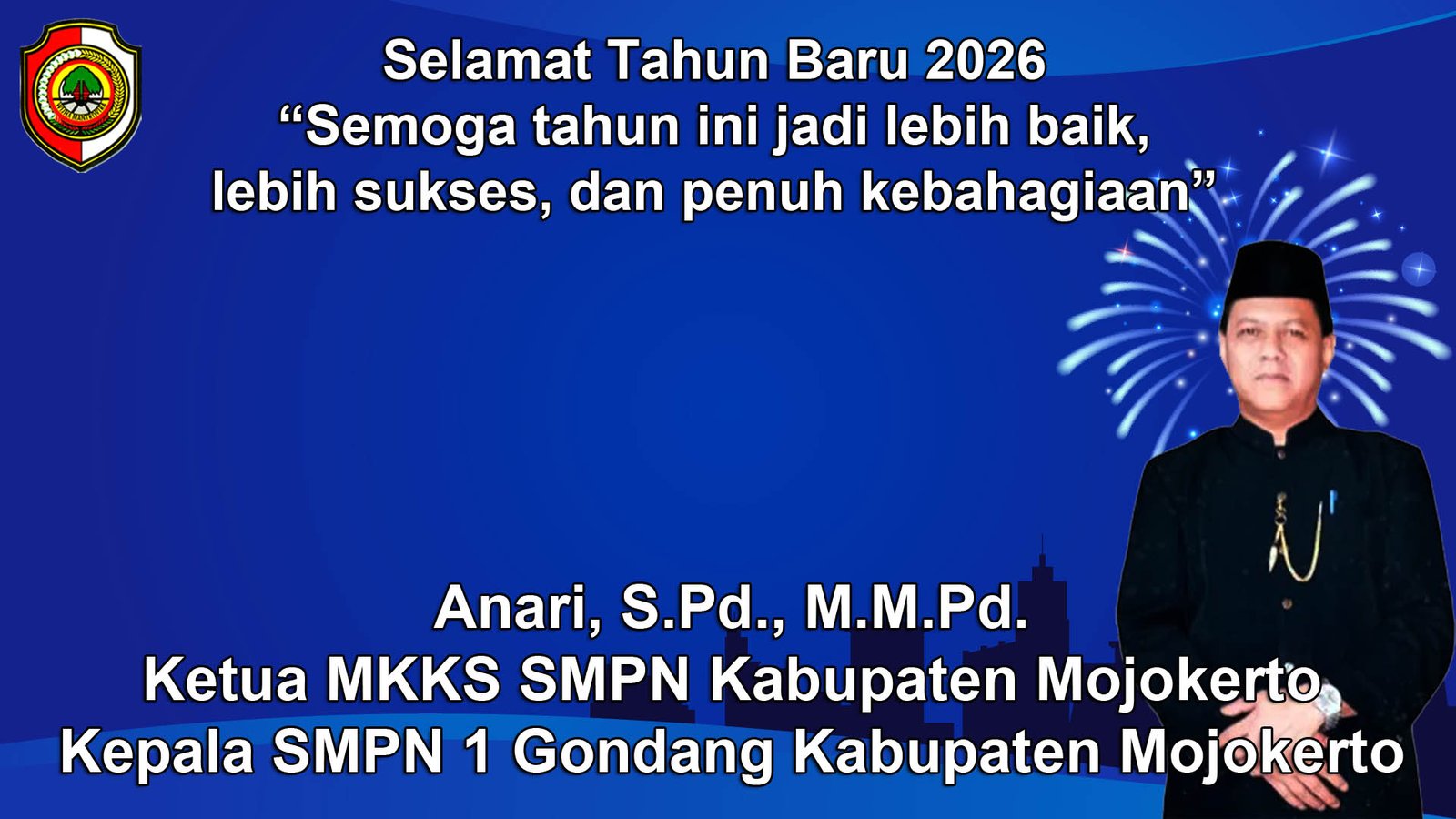 Kepala SMPN 1 Gondang Kabupaten Mojokerto Mengucapkan Selamat Tahun Baru 2026
