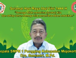 Kepala SMPN 1 Pungging Kabupaten Mojokerto Mengucapkan Selamat Hari Raya Idul Fitri 1444 H