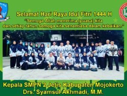 Kepala SMPN 2 Jetis Kabupaten Mojokerto Mengucapkan Selamat Hari Raya Idul Fitri 1444 H