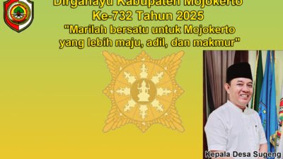Kepala Desa Sugeng Mengucapkan Dirgahayu Kabupaten Mojokerto Ke-732 Tahun 2025