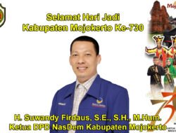 Ketua DPD NasDem Kabupaten Mojokerto Mengucapkan Selamat Hari Jadi Kabupaten Mojokerto Ke-730