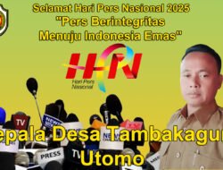Kepala Desa Tambakagung Mengucapkan Selamat Hari Pers Nasional 2025