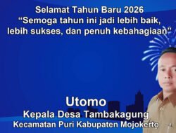 Kepala Desa Tambakagung, Puri, Mojokerto Mengucapkan Selamat Tahun Baru 2026