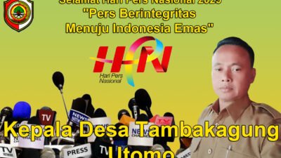 Kepala Desa Tambakagung Mengucapkan Selamat Hari Pers Nasional 2025