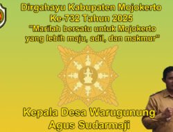 Kepala Desa Warugunung Mengucapkan Dirgahayu Kabupaten Mojokerto Ke-732 Tahun 2025