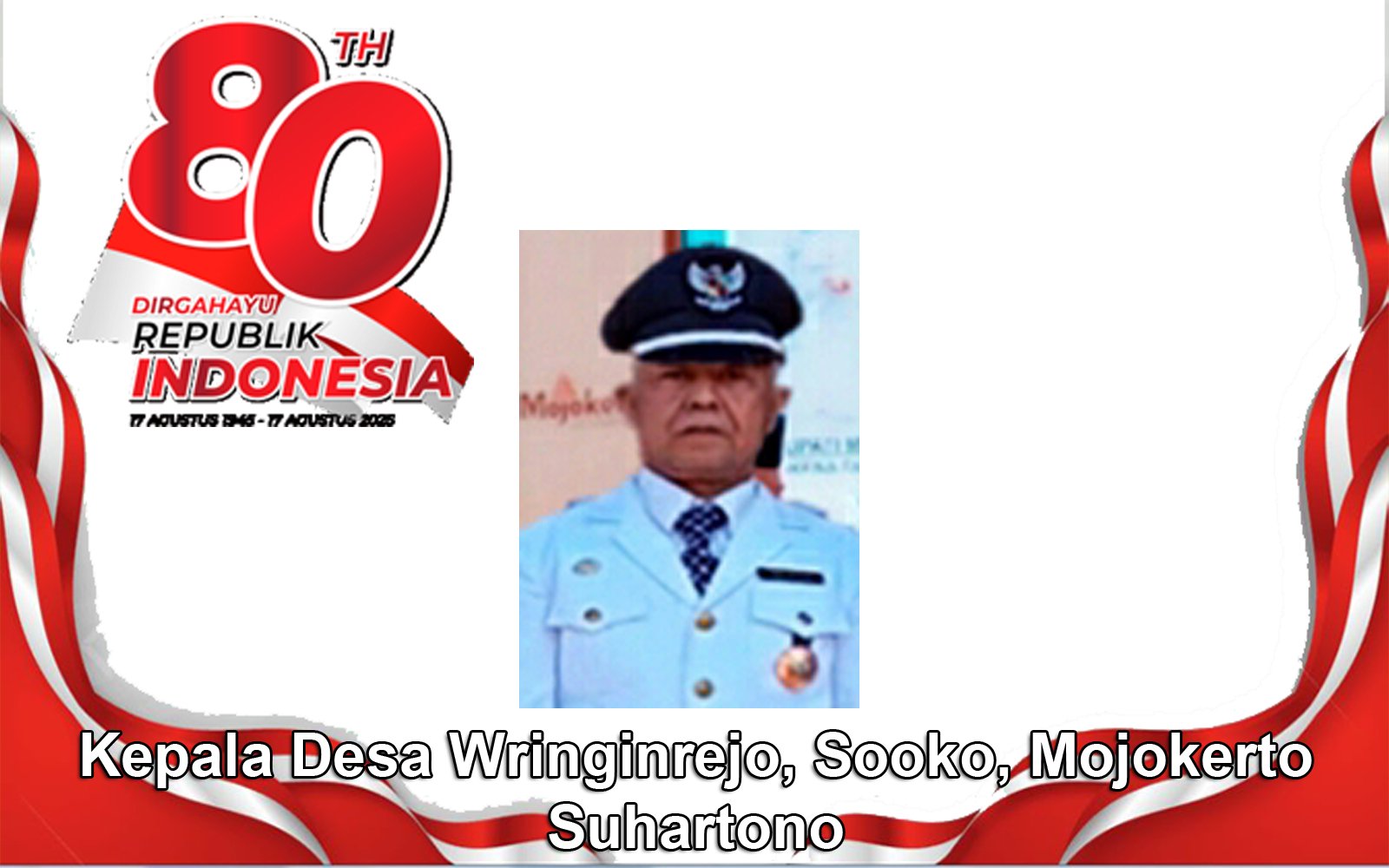 Kepala Desa Wringinrejo Mengucapkan HUT ke-80 RI