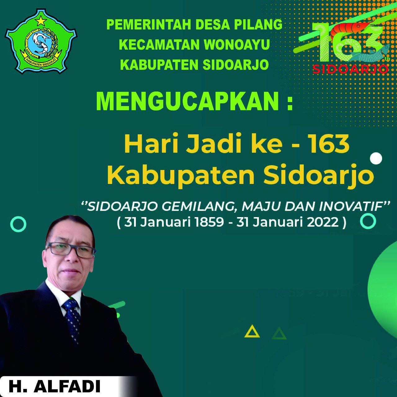 Pemerintah Desa Pilang Kecamatan Wonoayu Kabupaten Sidoarjo Mengucapkan Hari Jadi Ke-163 Kabupaten Sidoarjo