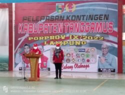 BUPATI TANGGAMUS MELEPAS KONTINGEN KABUPATEN TANGGAMUS MENUJU PORPROV IX/2022 LAMPUNG