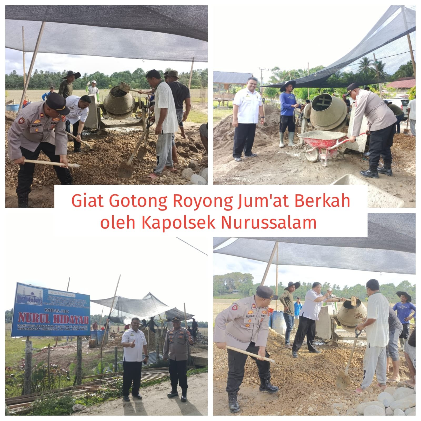 Kapolsek Nurussalam Bersama Warga Giat Gotong Royong Membangun Masjid Nurul Hidayah