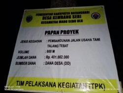 Bukan Swakelola, Proyek Dana Desa Kembang Seri DiDuga di Borongkan