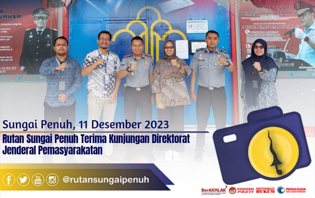 Rutan Sungai Penuh, Terima Kunjungan Direktorat Jenderal Pemasyarakatan