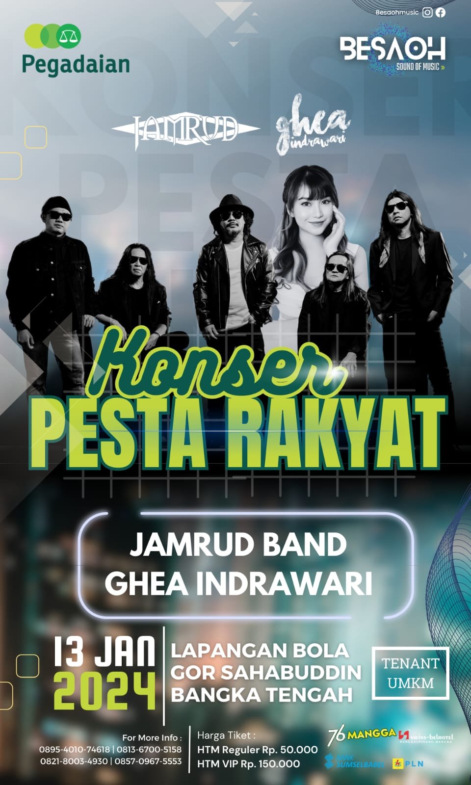 Band Jamrud dan Ghea Indrawari Akan Menghibur Masyarakat Bangka "Konser Pesta Rakyat" Di GOR Sahhabuddin