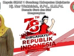 Kepala SMAN 1 Gondang Kabupaten Mojokerto Mengucapkan Dirgahayu RI Ke-78