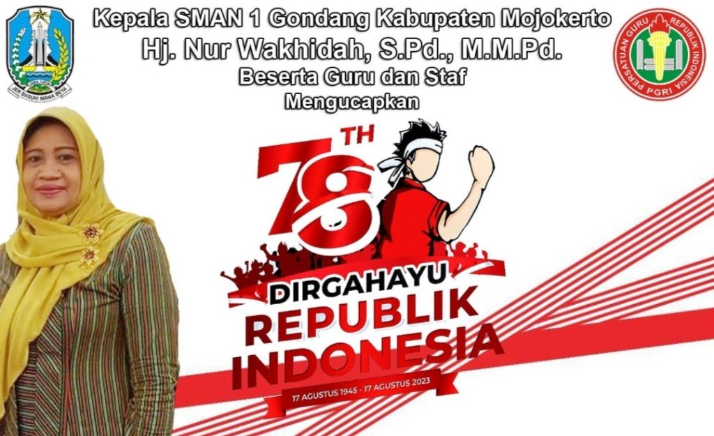 Kepala SMAN 1 Gondang Kabupaten Mojokerto Mengucapkan Dirgahayu RI Ke-78