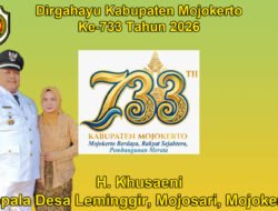 Kepala Desa Leminggir, Mojosari, Mojokerto Mengucapkan Dirgahayu Kabupaten Mojokerto ke-733 Tahun 2026