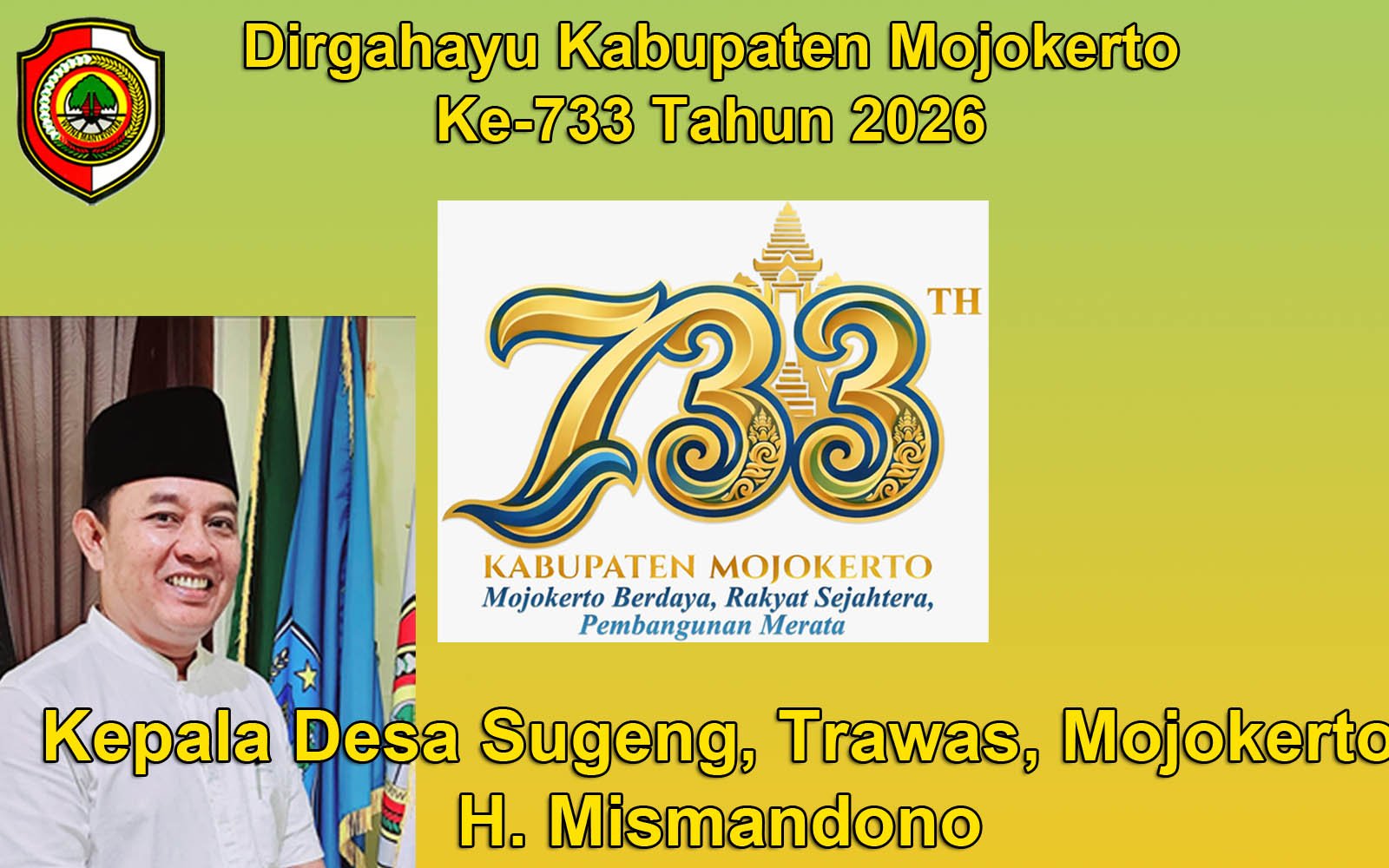 Kepala Desa Sugeng Kabupaten Mojokerto Mengucapkan Dirgahayu Kabupaten Mojokerto ke-733 Tahun 2026