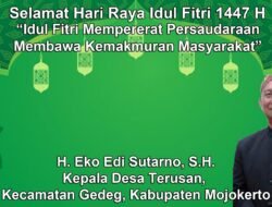 Kepala Desa Terusan, Gedeg, Mojokerto Mengucapkan Selamat Hari Raya Idul Fitri 1447 H