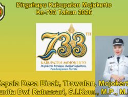Kepala Desa Bicak, Trowulan, Mojokerto Mengucapkan Dirgahayu Kabupaten Mojokerto ke-733 Tahun 2026