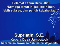 Kepala Desa Jambuwok, Trowulan, Mojokerto Mengucapkan Selamat Tahun Baru 2026