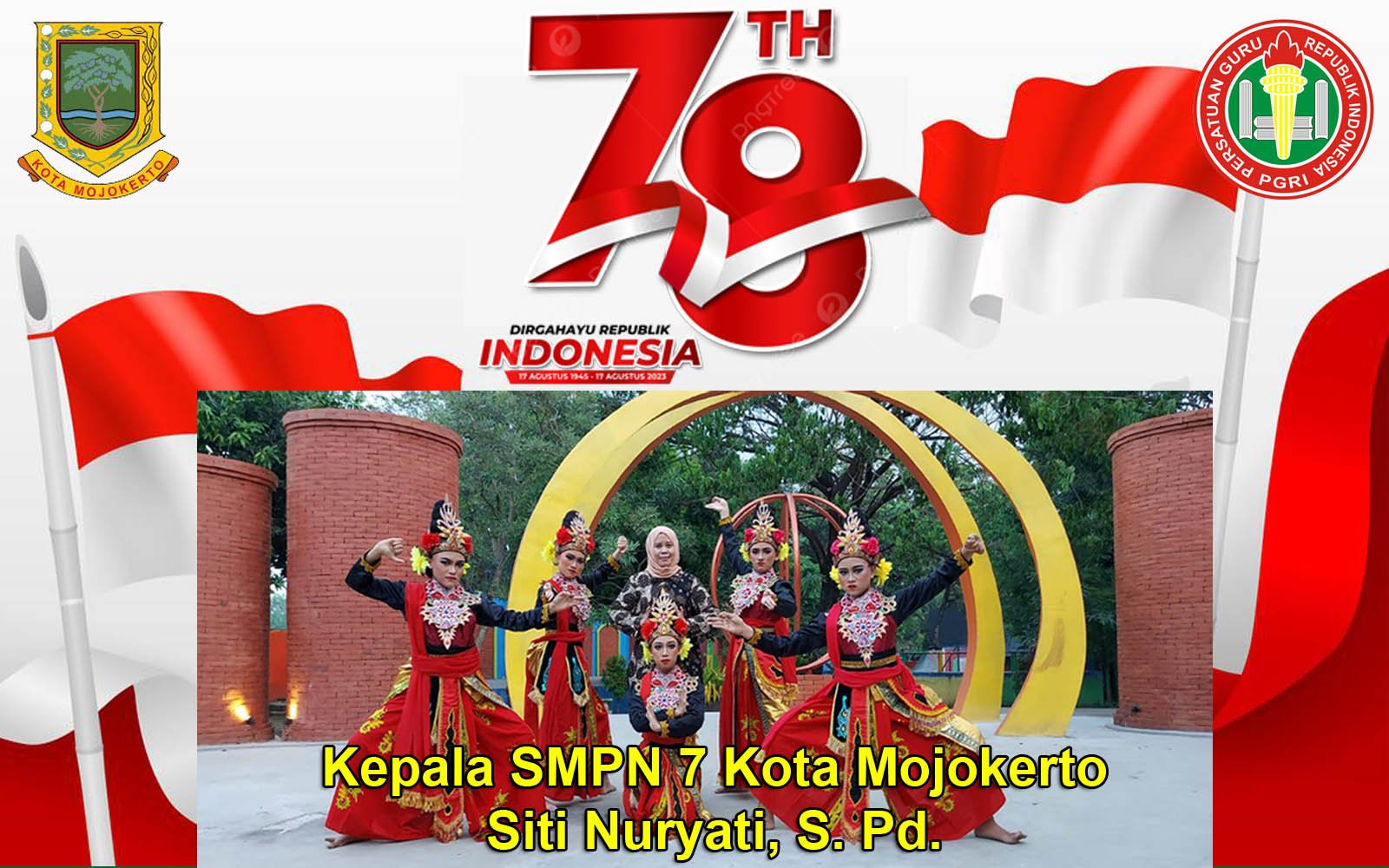 Kepala SMPN 7 Kota Mojokerto Mengucapkan Dirgahayu RI Ke-78