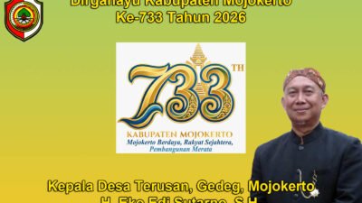 Kepala Desa Terusan, Gedeg, Mojokerto Mengucapkan Dirgahayu Kabupaten Mojokerto ke-733 Tahun 2026